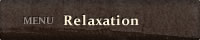 MENU Relaxation